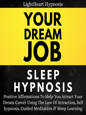 cover image of Your Dream Job Sleep Hypnosis